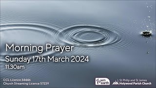 1130am Morning Prayer Sunday 17th March 2024 [upl. by Luhe]