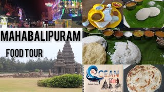 Mahabalipuram Food Tour  महाबलीपुरम फ़ूड टूर  Best places to eat in Mahabalipuram  Part 3 [upl. by Ennairek67]