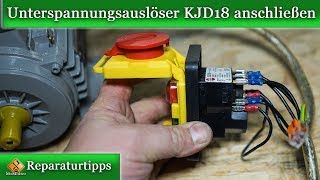 Unterspannungsauslöser KJD18 anschließen 400V [upl. by Llerrehs693]