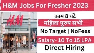 HampM Jobs For Freshers  Private Company Job Vacancy 2023  Latest Job Notification 2023 [upl. by Ecirtaeb]