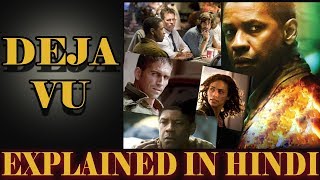 DEJA VU MOVIE EXPLAINED IN HINDI A GREAT STORY [upl. by Nlyak581]