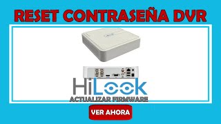 RESETEAR DVR HILOOK [upl. by Naujyt]