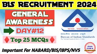 BIS General Awareness MCQs  Static GK BIS Recruitment 2024  DAY12 JSA  SSA ASOStenographer [upl. by Ydnahs464]