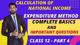 NATIONAL INCOME  NUMERICALS  EXPENDITURE METHOD  PART 5  CLASS 12  ECONOMICS [upl. by Ardnauqal629]