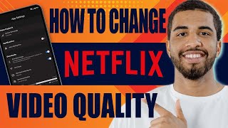 How to Change Netflix Video Quality  Set 1080P4K Setting 2024 [upl. by Davita726]