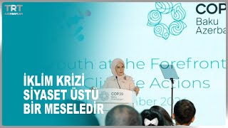 İKLİM KRİZİ SİYASET ÜSTÜ BİR MESELEDİR [upl. by Sivert]