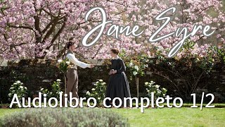 Jane Eyre de Charlotte Brontë Audiolibro completo Voz humana real PARTE 12 [upl. by Zacek]