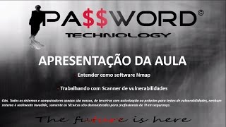 Curso de Segurança da Informação módulo avançado Aula 21  Scanner Nmap [upl. by Yeslaehc869]