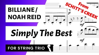 Simply The Best from SCHITTS CREEK for String Trio Violin 2 or Viola  SHEET MUSIC [upl. by Pang]