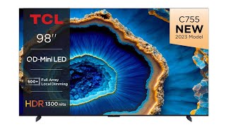 TCL C755 Series QDMini LED 4K TV 2023  Overview💯🔥 [upl. by Nelluc187]