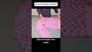 The correct way to hang clothes amazing hack fyp lifetips tips clothes shortvideo shorts [upl. by Aihtyc34]