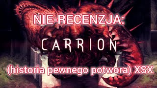 NIERECENZJA Carrion historia pewnego potwora XSX [upl. by Kcirdorb]