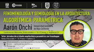 Fenomenología y semiología en la arquitectura algorítmicaparamétricade Aarón Onchi [upl. by Engelbert346]