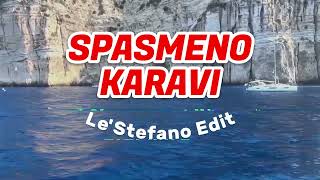 Spasmeno Karavi  Dimitris Mpasis LeStefano Edit [upl. by Annig]