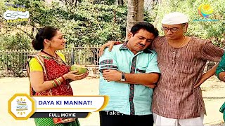 DAYA KI MANNAT  I FULL MOVIE I Taarak Mehta Ka Ooltah Chashmah  तारक मेहता का उल्टा चश्मा [upl. by Schafer]