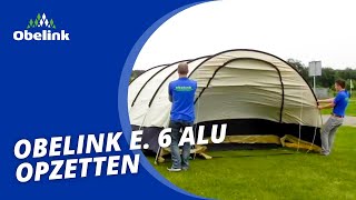 Obelink E 6 Alu Opzetten  Instructievideo I Obelink Vrijetijdsmarkt [upl. by Airdnal]