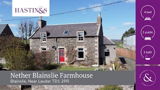 Nether Blainslie Farmhouse Blainslie Near Lauder TD1 2PR  Video Tour [upl. by Solenne]