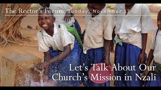 The Rectors Forum Lets Talk About Our Churchs Mission in Nzali Tanzania [upl. by Nile]