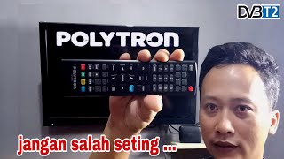 TV POLYTRON TIDAK ADA SINYAL Coba Cara ini Di jamin Siaran Digital Jadi Banyak [upl. by Anne]