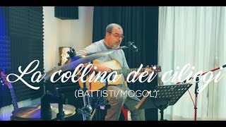 quotLa collina dei ciliegiquot  Lucio Battisti live acoustic cover [upl. by Valerlan]