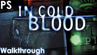 In Cold Blood Walkthrough [upl. by Tinya930]