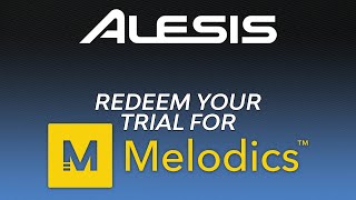 Alesis  How to Redeem Your 30Day Melodics Trial [upl. by Nahallac530]