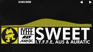 Electro  IYFFE Au5 amp Auratic  Sweet Monstercat Release [upl. by Yelrihs]