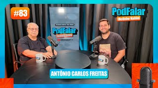 ANTÔNIO CARLOS  PODFALAR 83 [upl. by Alyam]