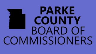 November 4 2024 • Parke County Board of Commissioners Meeting [upl. by Platto]