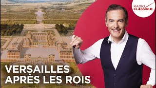 Franck Ferrand raconte  Versailles après les Rois récit intégral [upl. by Kester916]