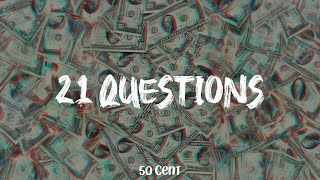 50 Cent  21 Questions lyric video [upl. by Nabal763]