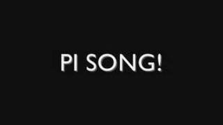 Pi Pi Mathematical Pi Song Extended Version [upl. by Nitsid]