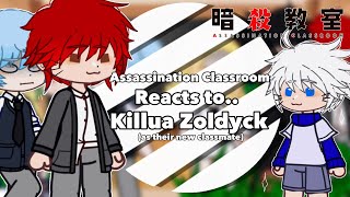 Assassination Classroom Reacts to Killua Zoldyck as their new classmate  Hunter x Hunter [upl. by Evans]