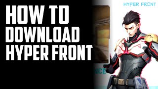 How to download and play Hyper Front in India  Best Method  hyperfront [upl. by Elleret938]