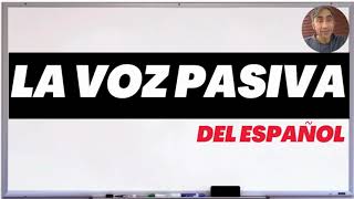 LearnSpanish LA VOZ PASIVA [upl. by Alyks]