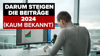 Beitragsanpassung 2024 Der wahre Grund [upl. by Ynetruoc]