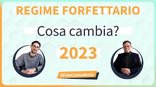 Cosa cambia per il Regime forfettario 2023  le novità per la partita iva [upl. by Ahcsropal]