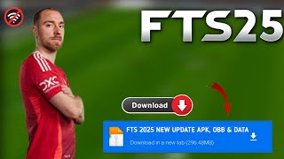 Fts 2025 Apk Obb amp Data New Update Hd Graphics Latest Transfers 2425 Android Offline [upl. by Tuinenga]