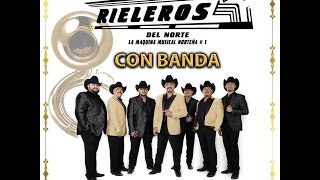 Los Rieleros Del Norte Con Banda Disco completoEstreno 2017  Descarga [upl. by Anonyw]