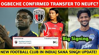 Bartholomew Ogbeche Confirmed Transfer To Neufc New Club in Indian Football ISL Transfer News [upl. by Ociredef]