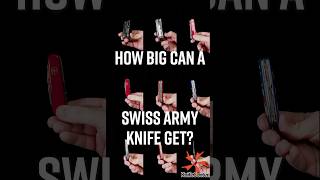 How Big Can a Swiss Army Knife Get [upl. by Ibur796]