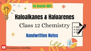 Haloalkanes amp Haloarenes Class 12 Chemistry Handwritten Notes [upl. by Sine]