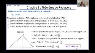 Mathématiques Niveau 3eChapitre 8  Théorème de Pythagore Partie 1 Relations métriques Théorème [upl. by Nine792]