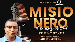 MISIONERO「Adventista」16 DE MARZO 2024  AUDIO [upl. by Alesig]