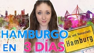 VISITAR HAMBURGO EN 3 DÍAS  AndyGMes [upl. by Milena]