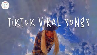 Tiktok viral songs 🍧 Tiktok songs 2024  Best tiktok songs 2024 [upl. by Adlaremse550]