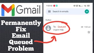 How to Fix Gmail Queued Problem Permanently  How do i resend a queued email in gmail app [upl. by Negyam]