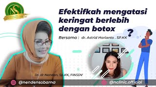 Efektifkah Mengatasi Keringat Berlebih Dengan Botox [upl. by Llij]