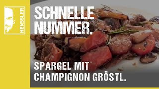 Schnelles SpargelRezept mit Champignon Gröstl und pochiertem Ei von Steffen Henssler [upl. by Bogosian561]