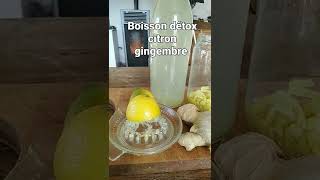 boisson détox citron gingembre super facile et pleine de vertus [upl. by Amedeo]